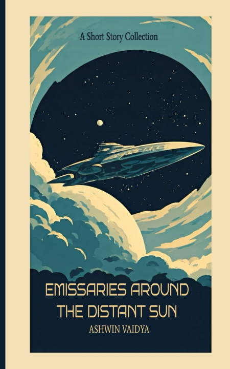Kniha Emissaries Around the Distant Sun Ashwin Vaidya