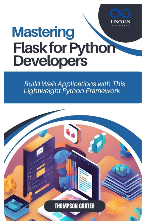 Knjiga Mastering Flask for Python Developers THOMPSON CARTER