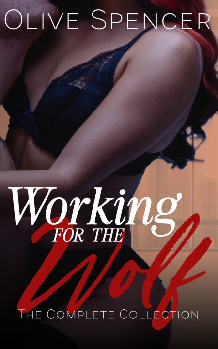 Knjiga Working for the Wolf Olive Spencer