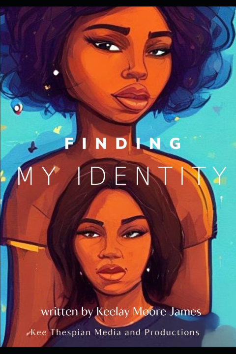 Knjiga Finding My Identity Keelay Moore
