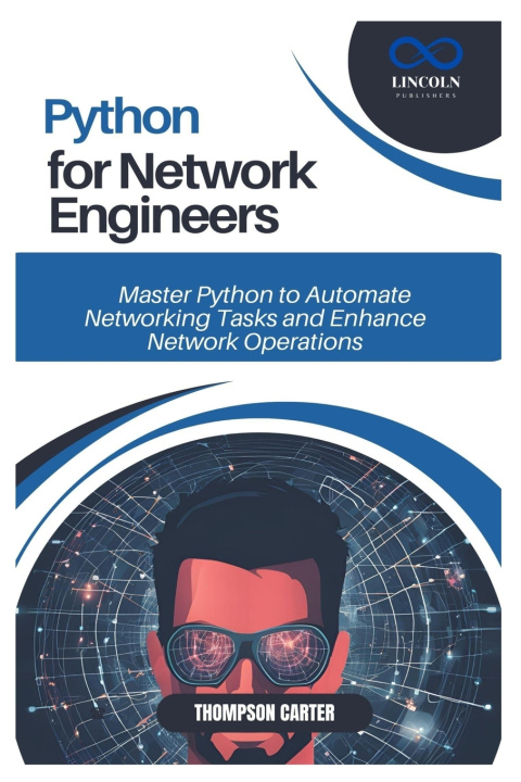 Knjiga Python for Network Engineers THOMPSON CARTER