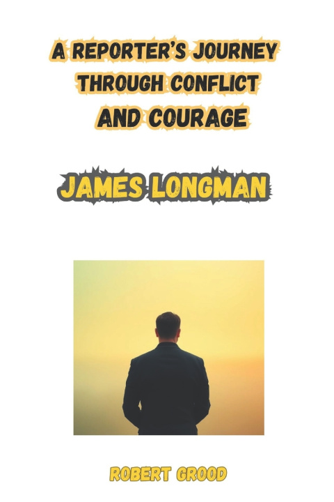 Knjiga James longman Robert Grood