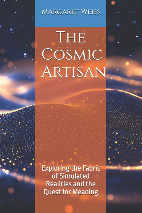 Knjiga The Cosmic Artisan Margaret Weiss