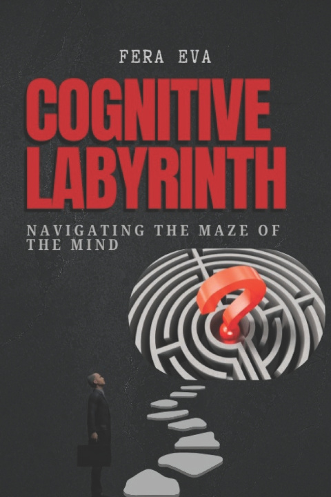 Knjiga Cognitive Labyrinths Fera Eva