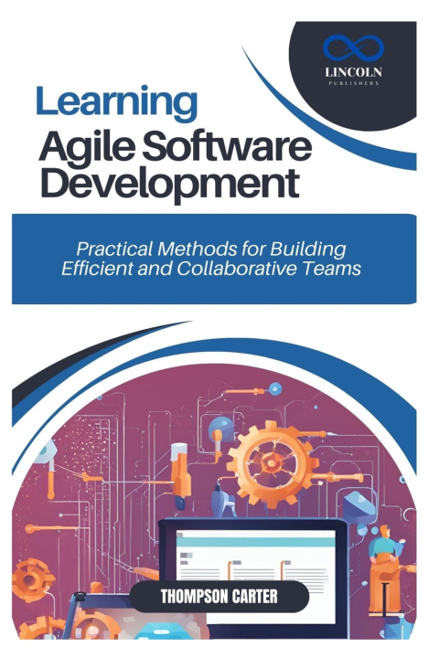 Knjiga Learning Agile Software Development THOMPSON CARTER