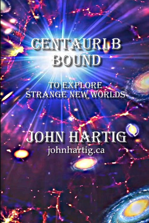 Knjiga Centauri b Bound JOHN HARTIG