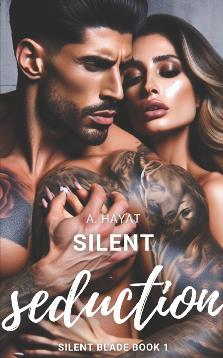 Könyv Silent Seduction A. Hayat