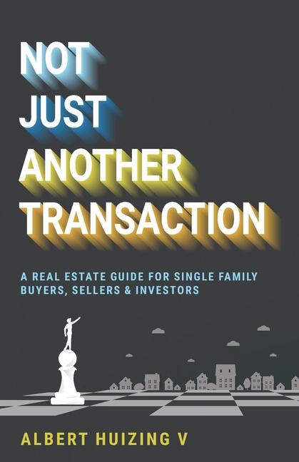 Knjiga Not Just Another Transaction Albert Huizing V