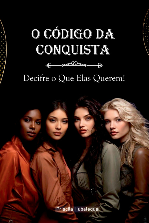 Knjiga O Código da Conquista Priscila Hubaleque