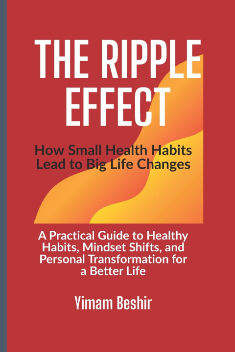 Knjiga The Ripple Effect Yimam Beshir