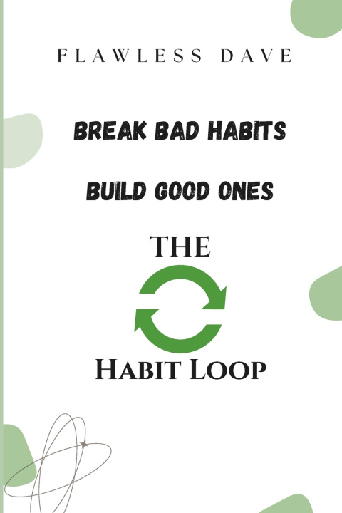 Kniha The Habit Loop Flawless Dave