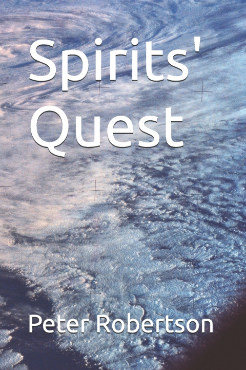 Knjiga Spirits' Quest Peter Norris Robertson