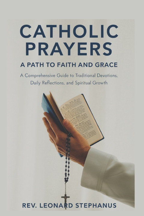 Knjiga Catholic Prayers Leonard Stephanus