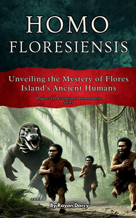 Knjiga Homo floresiensis Rayan Darcy