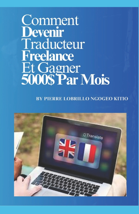 Książka Devenir Traducteur Freelance Pierre Lobrillo NGOGEO KITIO