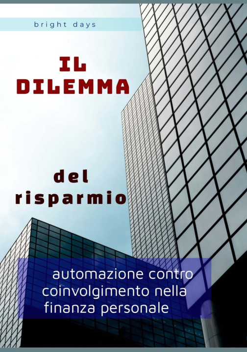 Boek Il dilemma del risparmio bright days