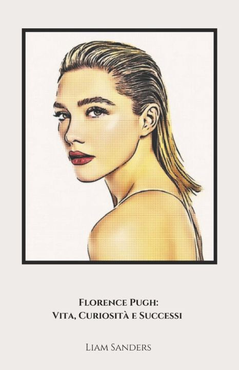 Knjiga Florence Pugh Liam Sanders