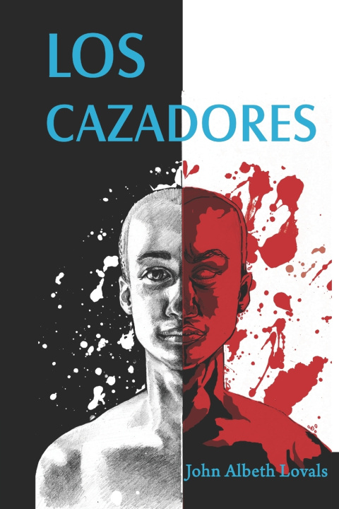 Knjiga Los cazadores John Albeth Lovals