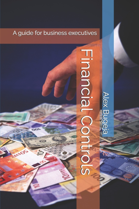Knjiga Financial Controls Alex Bugeja