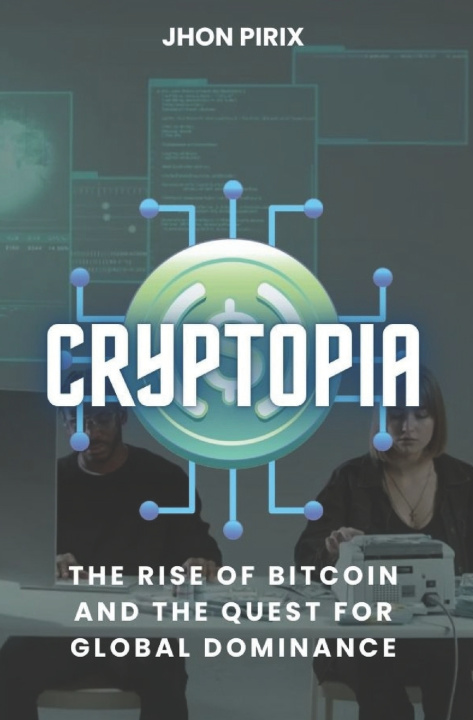 Knjiga Cryptopia Jhon Pirix