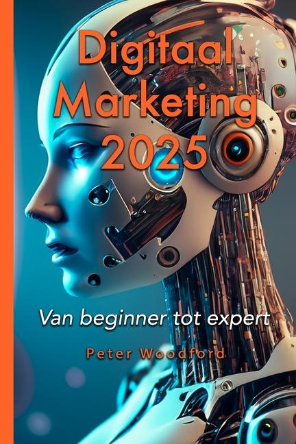 Livro Digitale Marketing 2025 Peter Woodford