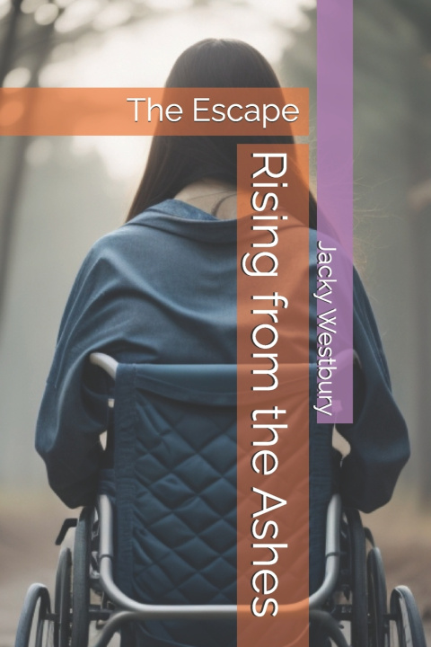 Knjiga Rising from the Ashes Jacky Westbury