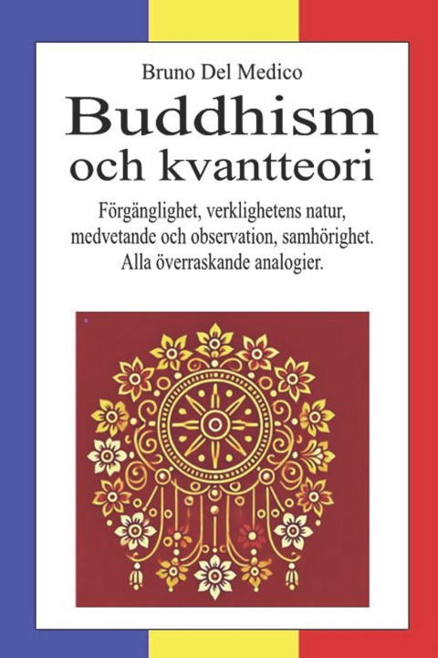 Книга Buddhism och kvantteori Bruno Del Medico