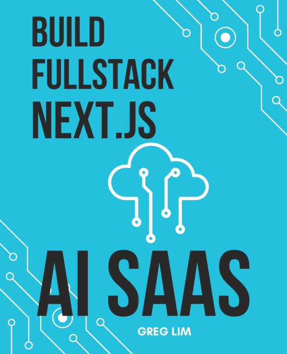 Book Build Full Stack NextJs AI SAAS Greg Lim
