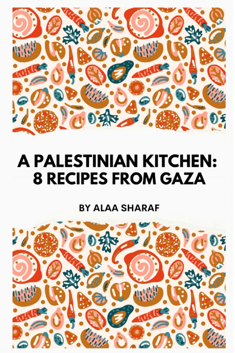 Knjiga A Palestinian Kitchen Alaa Sharaf