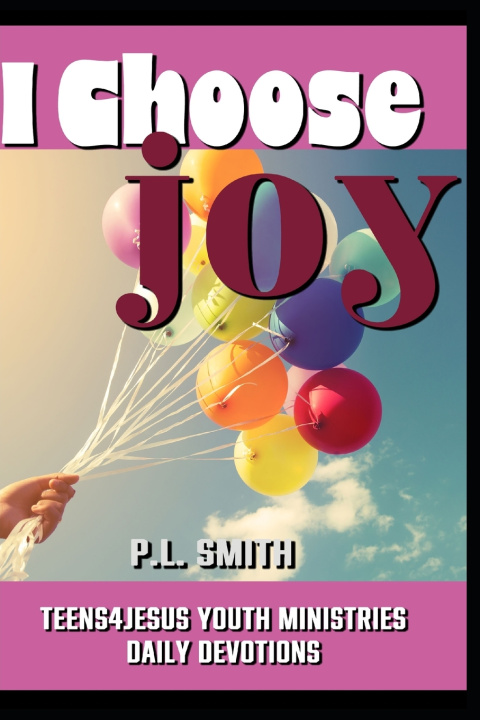 Knjiga I Choose Joy P.L. Smith