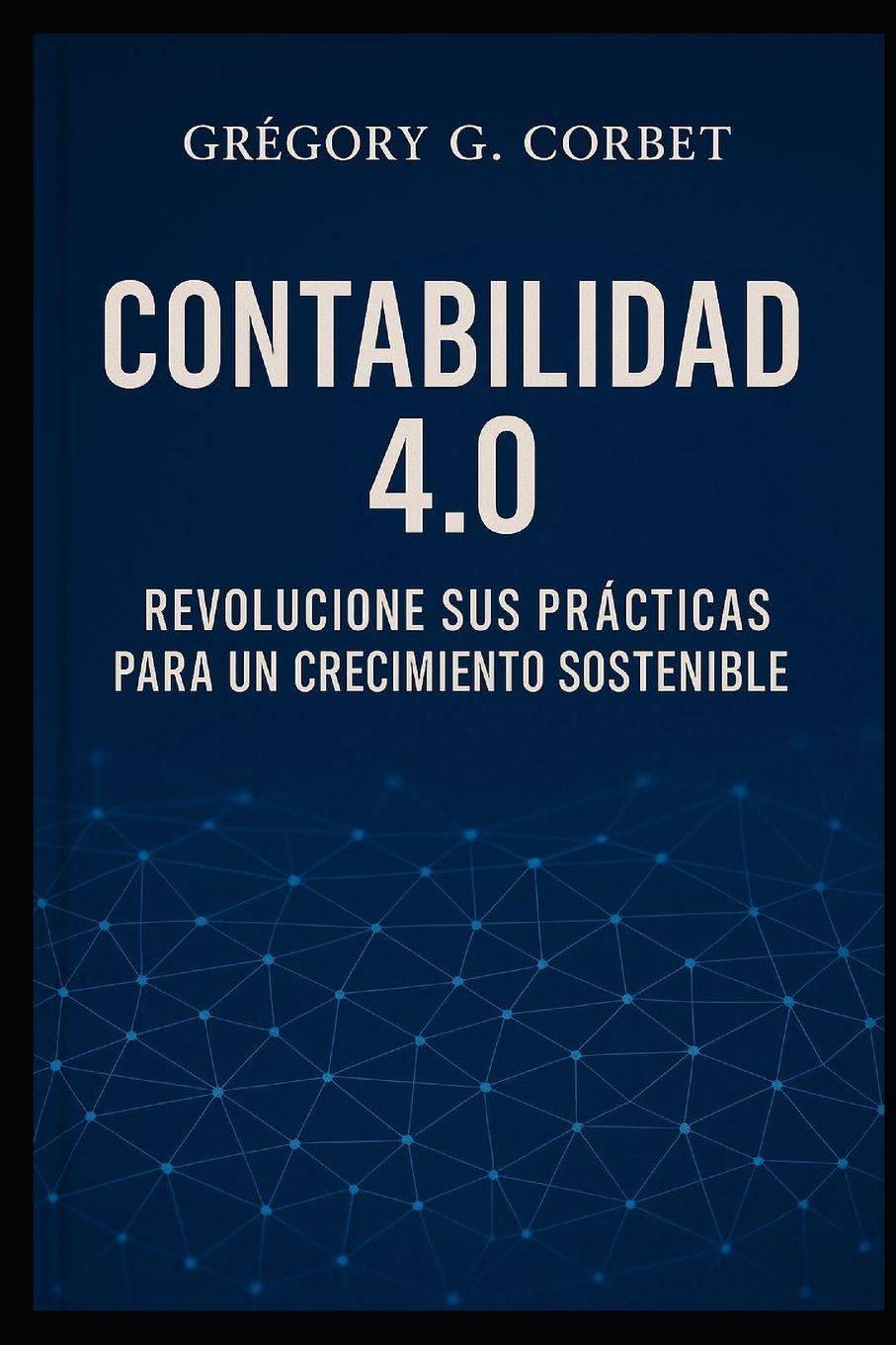 Knjiga Comptabilité 4.0 Grégory G. CORBET