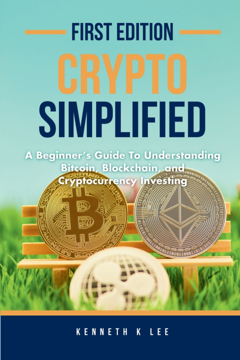 Knjiga Crypto Simplified Kenneth K Lee