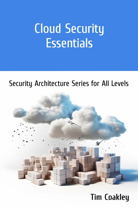 Knjiga Cloud Security Essentials Tim Coakley