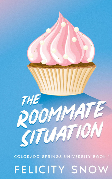 Boek The Roommate Situation Felicity Snow