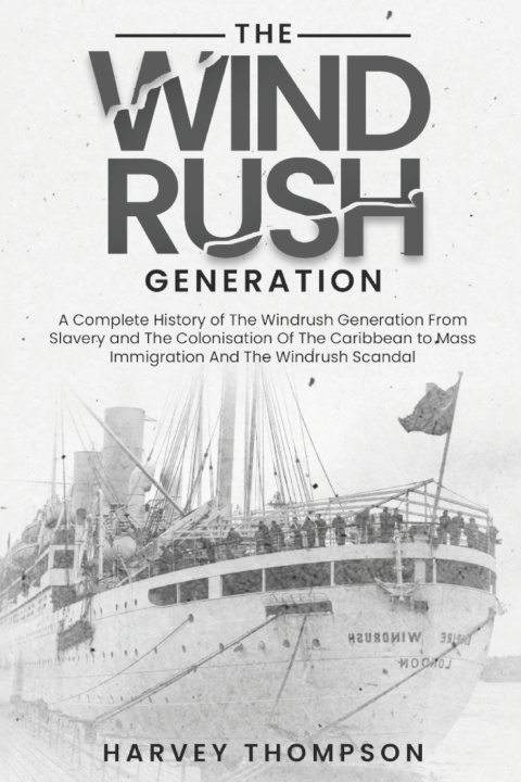Knjiga The Windrush Generation Harvey Thompson