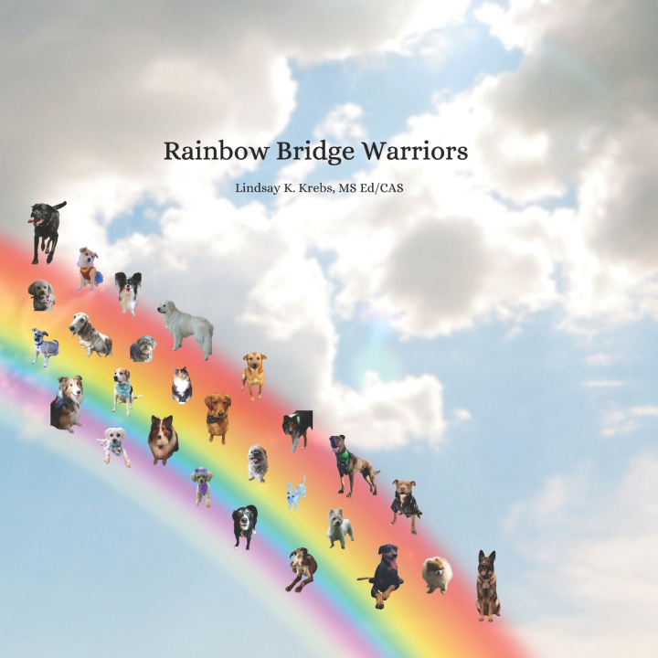 Knjiga Rainbow Bridge Warriors MS Ed/CAS Lindsay K. Krebs