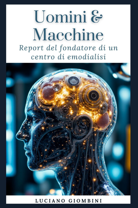 Libro Uomini & Macchine Luciano Giombini