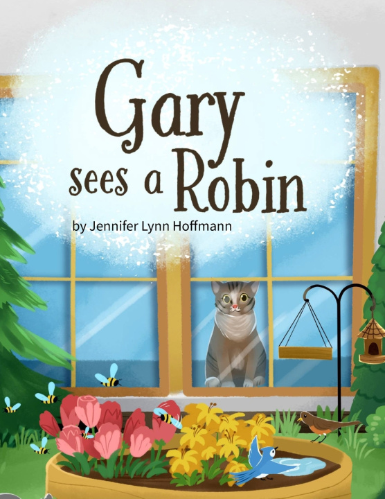 Knjiga Gary Sees a Robin Jennifer Lynn Hoffmann