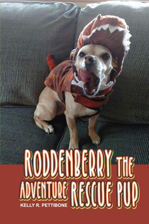 Knjiga Roddenberry the Adventure Rescue Pup Kelly R. Pettibone