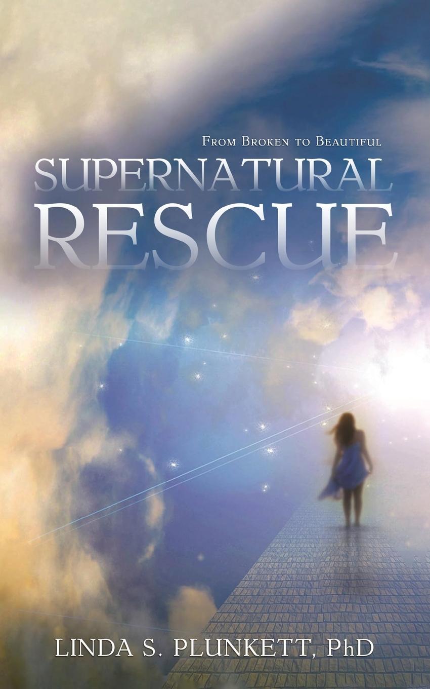 Knjiga Supernatural Rescue PhD Linda S. Plunkett