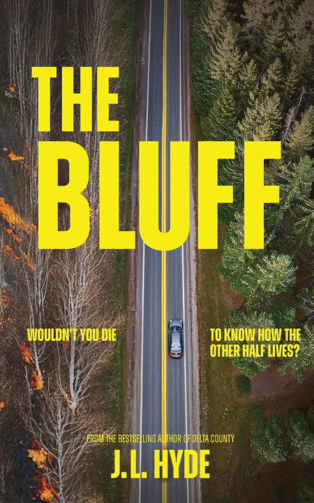 Knjiga The Bluff J.L. Hyde