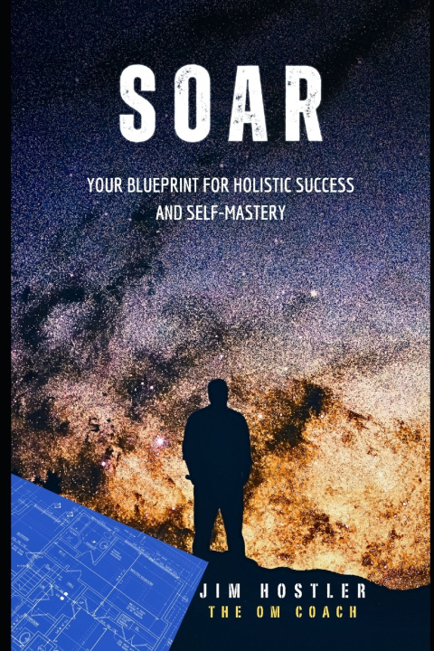 Knjiga Soar Jim Hostler