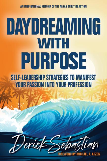 Knjiga Daydreaming with Purpose 