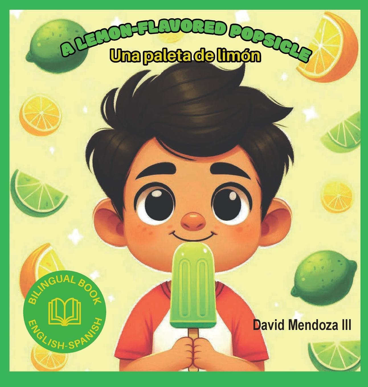 Knjiga A Lemon-flavored Popsicle Natalia Sepúlveda