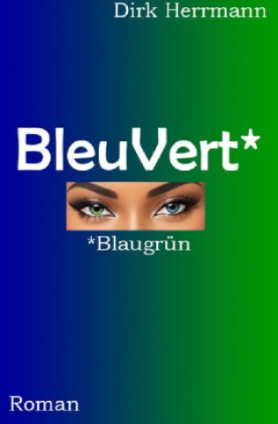 Knjiga BleuVert Dirk Herrmann
