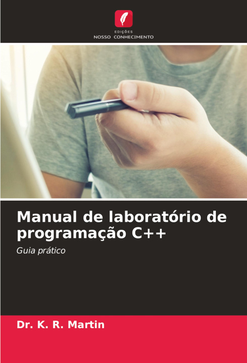 Kniha Manual de laboratório de programação C++ Dr. K. R. Martin