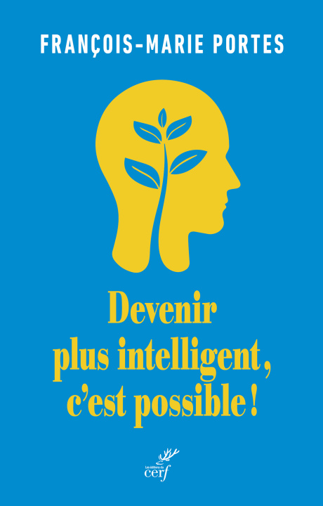 Knjiga Comment devenir plus intelligent PORTES FRANCOIS-MARIE