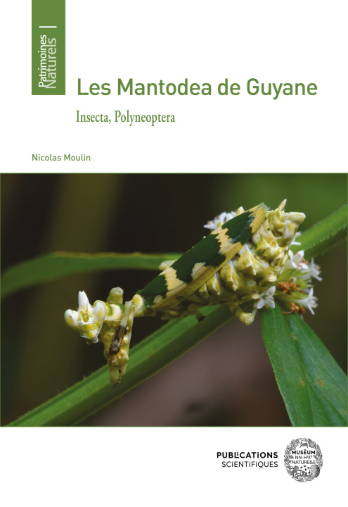 Book Les Mantodea de Guyane Moulin