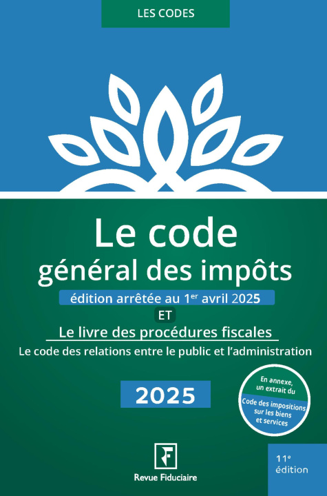 Knjiga Le code général des impôts 2025 Les spécialistes de la Revue Fiduciaire