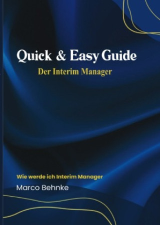 Book Quick & Easy Guide Der Interim Manager Marco Behnke